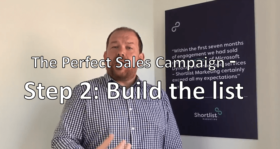 The Perfect Sales Campaign – Step 2 Build the List